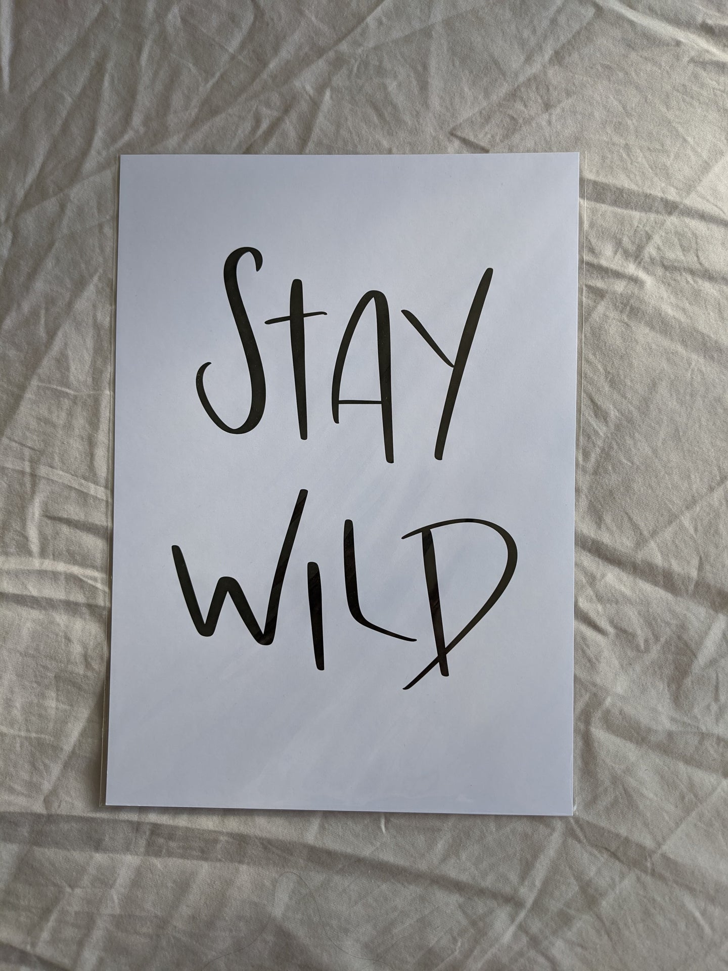Stay Wild A4 Print
