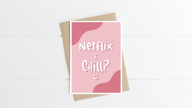 Netflix and Chill ;) Greeting Card