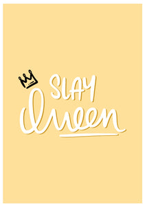 Slay Queen A5 Print