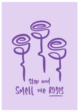 Smell The Roses A5 Print