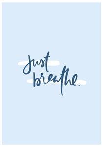 Just Breathe A5 Print